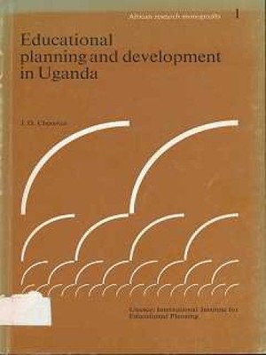 Educational planning and developement in Uganda. African research monographs 1 C