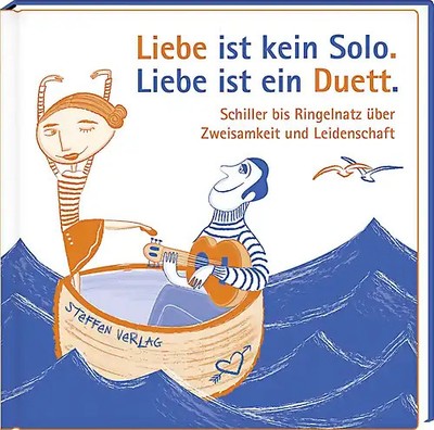 Liebe ist kein Solo. Liebe ist ein Duett.