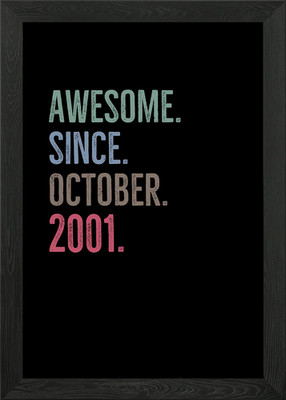 Awesome Since October 2001 Gerahmtes Wandbild Poster Leinwanddruck Bild