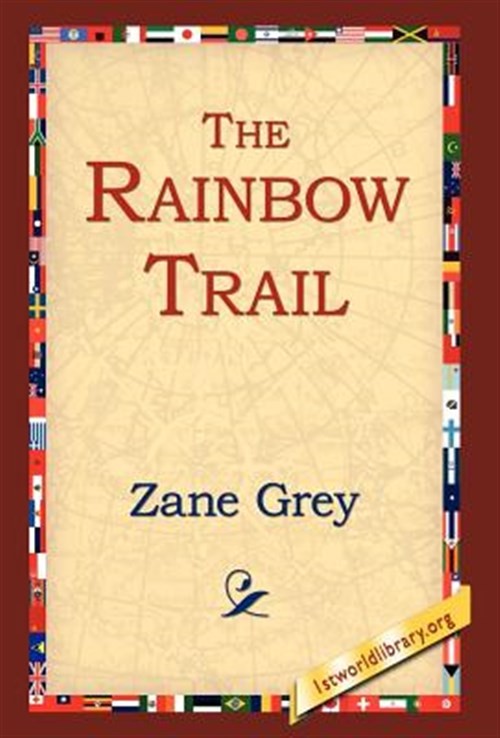 Rainbow Trail, Hardcover by Grey, Zane, Brand New, Free shipping in the US