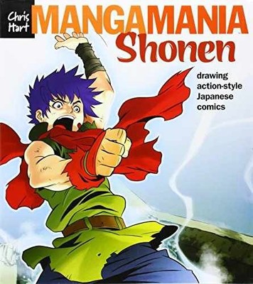 Manga Mania : Shonen: Drawing - Paperback, by Hart Christopher - Very Good