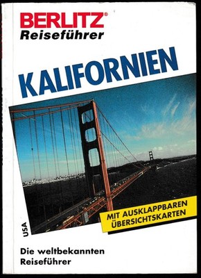 Berlitz Reiseführer Kalifornien ( Die weltbekannten Reiseführer Praktische Info