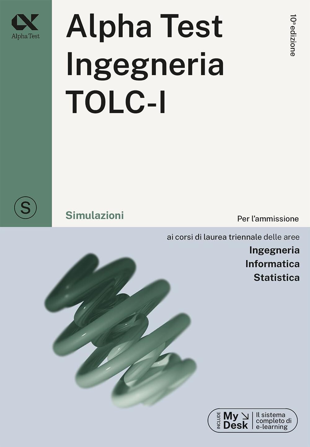 9788848327053 Alpha Test Ingegneria TOLC-I - Simulazioni - Stefano Bertocchi,Alb