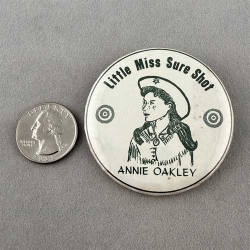 Vintage Annie Oakley Little Miss Sure Shot Western Cowgirl Pinback Button #61403