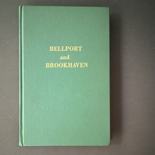 Bellport and Brookhaven by Stephanie S. Bigelow (1968, Hardcover) Signed