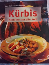 Kuerbis Koestliches aus aller Welt , Vreny Walther , Augustus Verlag , HC , 2002