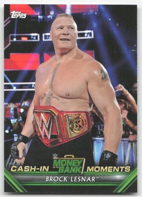 2019 Topps WWE Money in the Bank Cash-In Moments Brock Lesnar #CM-13