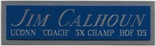 JIM CALHOUN UCONN NAMEPLATE FOR AUTOGRAPHED SIGNED BASKETBALL-JERSEY-PHOTO-BOOK