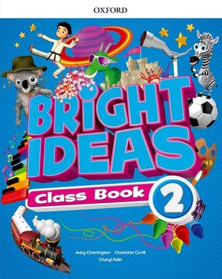 Bright Ideas: Level 2: Class Book: Inspire curiosity 0194110796