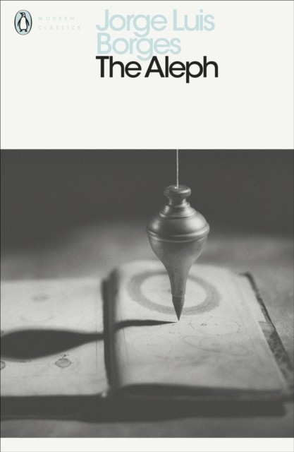 The Aleph by Jorge Luis Borges (Paperback Book)