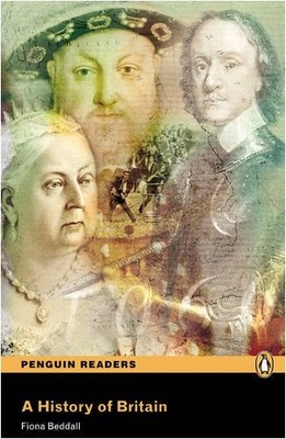 History of Britain (Penguin Longman Reader L3) By Fiona Beddall