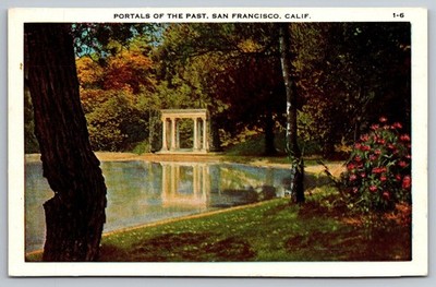 Portals of the Past Reflected in Pond, San Francisco California   Postcard