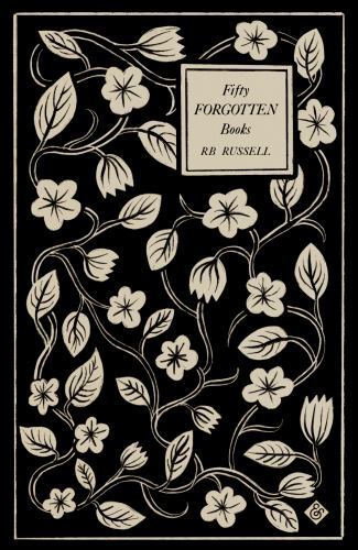 Fifty Forgotten Books by R. B. Russell (2022, Trade Paperback)