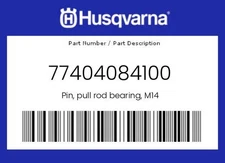 Husqvarna Genuine Pin, Pull Rod Bearing, M14 - 77404084100