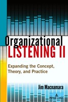 Organizational Listening II | Expanding The Concept, Theory, And Practice | Buch