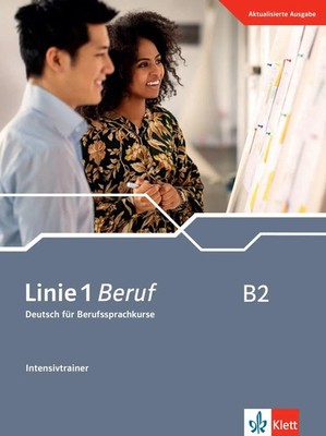 Linie 1 Beruf B2. Intensivtrainer | Deutsch für Berufssprachkurse | Taschenbuch