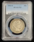 1911 S 50c Barber Half Dollar, PCGS Fine 15, Low Mintage Semi-Key Date Coin