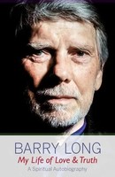 Barry Long | My Life Of Love And Truth | Taschenbuch | Englisch (2013)