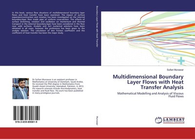 Multidimensional Boundary Layer Flows with Heat Transfer Analysis | 2016