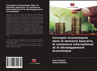 Eyas Osman (U. A.) | Concepts éConomiques Dans Le Domaine Bancaire, Le...
