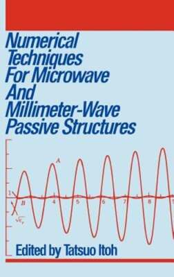 Numerical Techniques for Microwave and Millimeter-Wave Passive Structures: Used