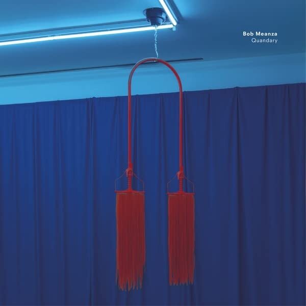 Bob Meanza Quandary (Vinyl LP)