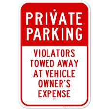 Private Parking Violators Towed Away Sign,