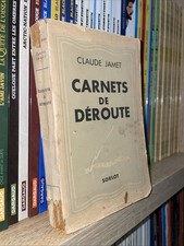 Carnets de déroute - C. JAMET - SORLOT, Collection Les écrivains du siècle 1942