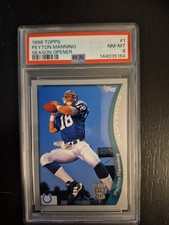 1998 Topps Season Opener Peyton Manning #1 Rookie Card (PSA 8). rookie card picture