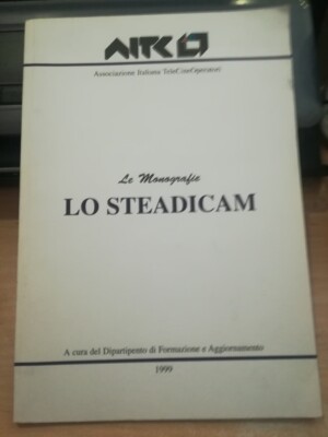 AITKO DIE MONOGRAPHIEN LO STEADICAM ASS.ITALIANA TELECINEOPERATORI UPDATE