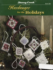 Hardanger For The Holidays Christmas Ornament Patterns Stoney Creek Book 308