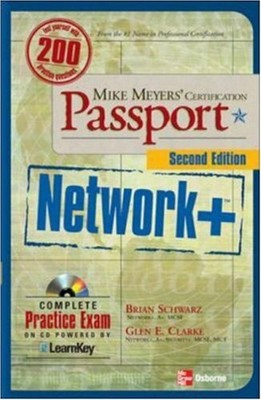 Network+ Certification Passport, Second Edition,Brian Schwarz, Glen E. Clarke, 