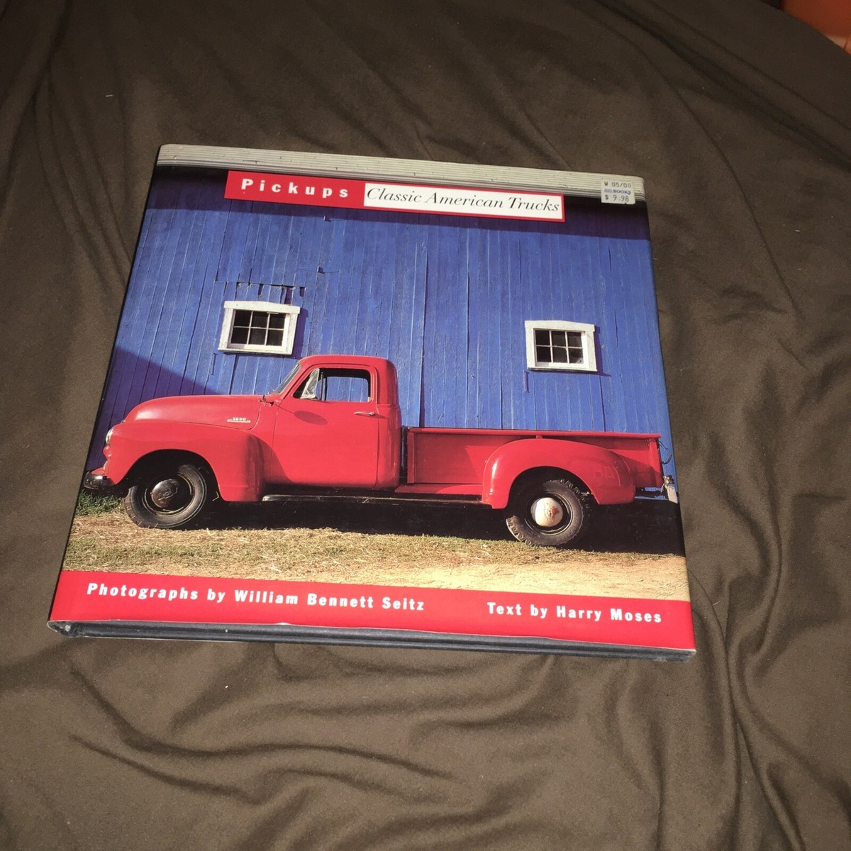 Pickups Classic American Trucks Harry Moses William Seitz 1996