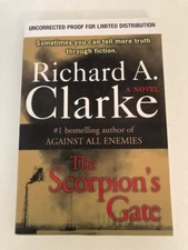 Scorpion's Gate by Richard A. Clarke (2005) Advance Uncorrected Proof ARC