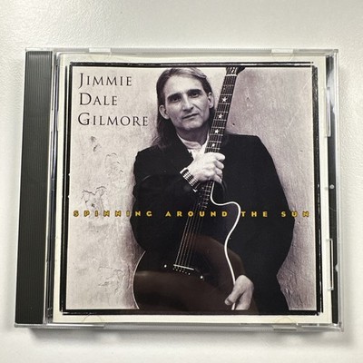 Jimmie Dale Gilmore - Spinning Around The Sun CD Elektra