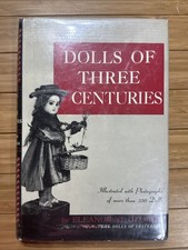Dolls of Three Centuries by Eleanor St. George 1951 Vintage Book