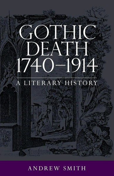 Andrew Smith | Gothic Death 1740-1914 | Taschenbuch | Englisch (2018)-image