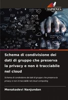 Schema Di Condivisione Dei Dati Di Gruppo Che Preserva La Privacy E Non è...