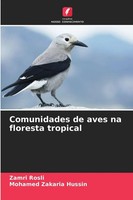 Zamri Rosli (U. A.) | Comunidades De Aves Na Floresta Tropical | Taschenbuch