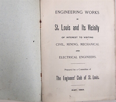 INGENIEURARBEITEN in St. LOUIS und seine Lebendigkeit 1893 ziviler Bergbau mechanisch..