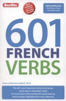 601 French Verbs by Berlitz Publishing