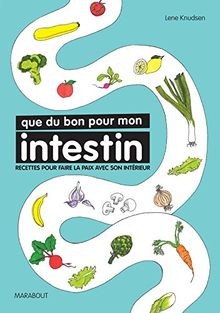 Que du bon pour mon intestin: Recettes pour faire la pai... | Buch | Zustand gut