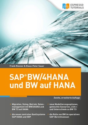 SAP BW/4HANA und BW auf HANA Frank Riesner (u. a.) Taschenbuch 340 S. Deutsch
