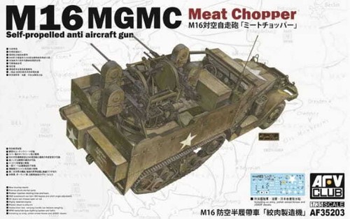 AFV Club AF35203 M16 MGMC Meat Chopper Self-propelled anti aircraft gun MV 1/35