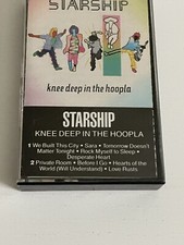 STARSHIP KNEE DEEP IN THE HOOPLA CASSETTE