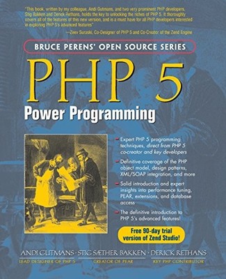 PHP 5 Power Programming By Andi Gutmans, Stig Bakken, Derick Ret