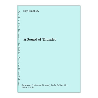 A Sound of Thunder Bradbury, Ray, Jan Fantl Jessica Horáthová  u. a.: