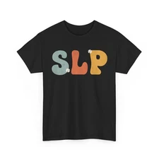 SLP T-Shirt, Speech Therapist Speech Language Pathology Lovers Shirt