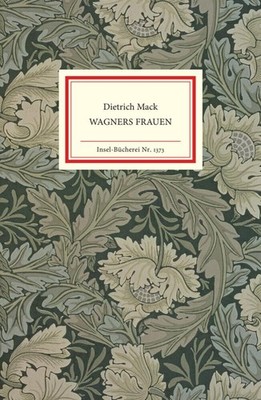 Wagners Frauen ~ Dietrich Mack ~  9783458193739
