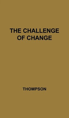 Laurence Victor Thompson (u. a.) | The Challenge of Change | Buch | Englisch
